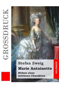 Marie Antoinette (Großdruck)