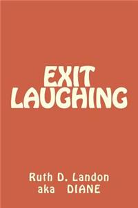 Exit Laughing