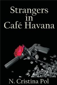 Strangers in Cafe Havana