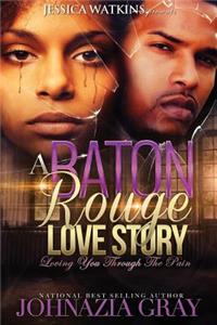 Baton Rouge Love Story