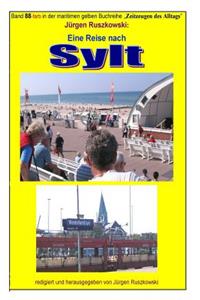 Eine Reise nach Sylt
