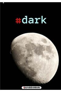 # dark