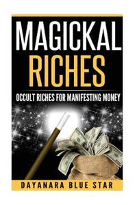 Magickal Riches