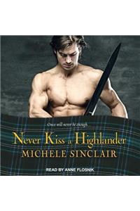 Never Kiss a Highlander