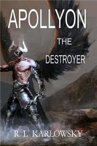 Apollyon: The Destroyer