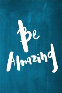 Chalkboard Journal - Be Series - Be Amazing (Aqua)