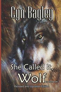 She Called It, Wolf