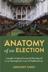 Anatomy of an Election