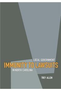 Local Government Immunity to Lawsuits in North Carolina