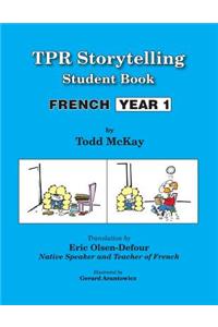 TPR Storytelling Student Book - French Year 1