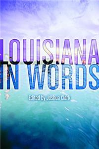 Louisiana in Words