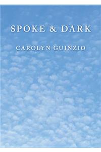 Spoke & Dark