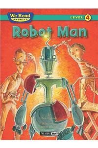 Robot Man (We Read Phonics Level 4 (Hardcover))