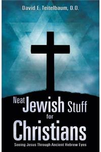 Neat Jewish Stuff for Christians