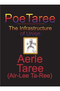 Poetaree: The Infrastructure of Union