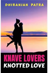 Knave Lovers Knotted Love