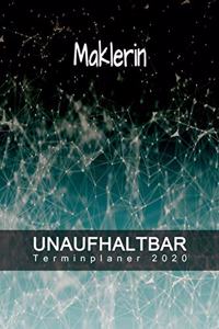 Maklerin - UNAUFHALTBAR - Terminplaner 2020