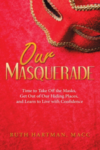 Our Masquerade