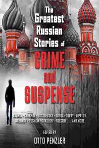 Greatest Russian Stories of Crime and Suspense