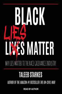 Black Lies Matter
