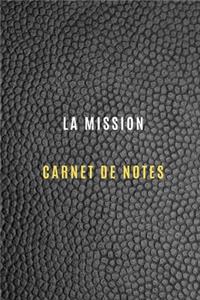 Carnet de Notes la mission pour noter les objectifs et les cibles, les tâches de la mission chez le client ou chez une entreprise, les activités quotidiennes et les réflexions
