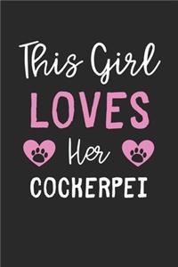 This Girl Loves Her CockerPei