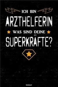 Ich bin Arzthelferin was sind deine Superkräfte? Notizbuch