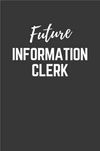 Future Information Clerk Notebook