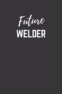 Future Welder Notebook