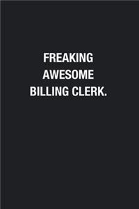 Freaking Awesome Billing Clerk.
