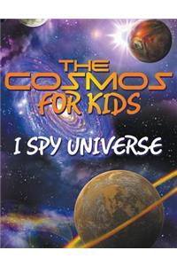 Cosmos for Kids (I Spy Universe)