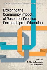 Exploring the Community Impact of Research-Practice Partnerships in Education (hc)