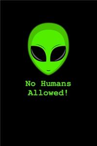 Alien No Humans Allowed