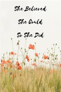 She Believed She Could So She Did