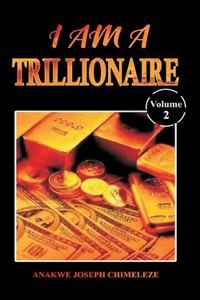 I am a trillionaire 2