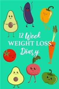 12 Week Weight Loss Diary