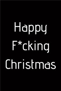 Happy F*cking Christmas