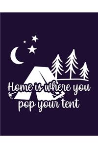 Home Is Where You Pop Your Tent