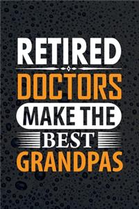 Retired Doctors Make The Best Grandpas