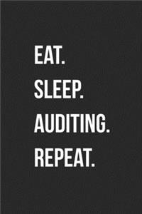 Eat. Sleep. Auditing. Repeat.