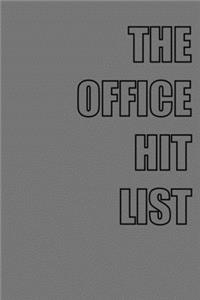 The Office Hit List