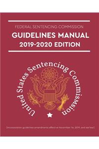 Federal Sentencing Commission Guidelines Manual 2019
