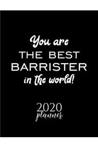 You Are The Best Barrister In The World! 2020 Planner