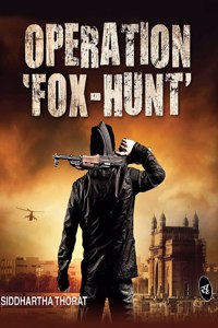 Operation 'Fox-Hunt'