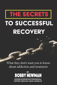 Secrets to Successful Recovery
