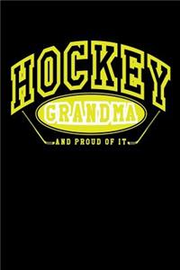Hockey Grandma And Proud Of It