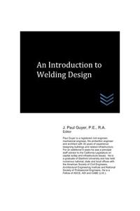An Introduction to Welding Design