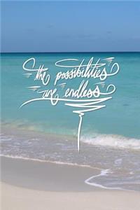The possibilities are endless