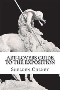 Art-Lovers guide to the Exposition
