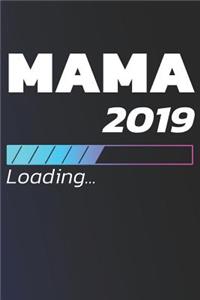 Mama 2019 Loading